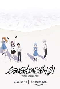 دانلود انیمه Evangelion: 3.0+1.01 Thrice Upon a Time 202186706-1365507322