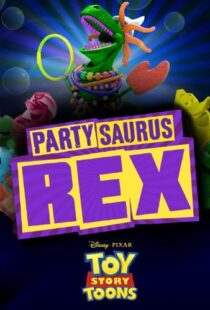 دانلود انیمیشن Toy Story Toons: Partysaurus Rex 201290968-1202202763