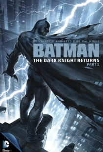 دانلود انیمیشن Batman: The Dark Knight Returns, Part 1 201288621-986230773