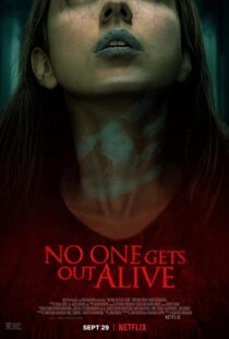 دانلود فیلم No One Gets Out Alive 202186449-419087293