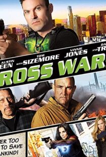 دانلود فیلم Cross Wars 201790871-1340378851