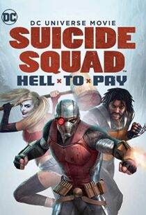 دانلود انیمیشن Suicide Squad: Hell to Pay 201886888-494463367