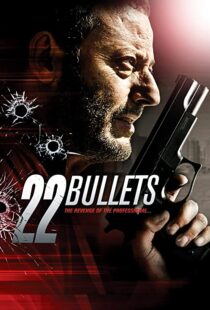 دانلود فیلم 22 Bullets 201087254-1942245627