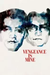 دانلود فیلم Vengeance Is Mine 197987391-1239528995