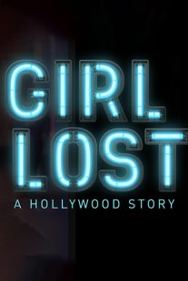 دانلود فیلم Girl Lost: A Hollywood Story 2020100285-388202708