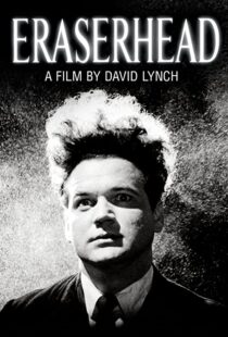 دانلود فیلم Eraserhead 197792549-1591236269