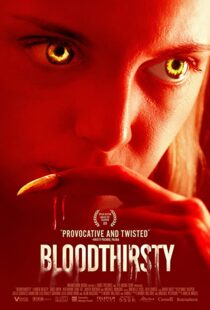 دانلود فیلم Bloodthirsty 202092197-167601390