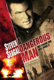 دانلود فیلم A Dangerous Man 200996966-1695218941