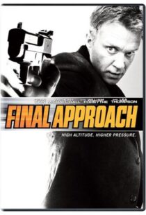 دانلود فیلم Final Approach 200794769-1162366387