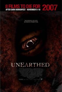 دانلود فیلم Unearthed 200799087-1996799755