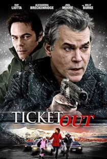 دانلود فیلم Ticket Out 201294004-1128531107