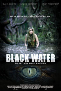 دانلود فیلم Black Water 200796859-1592001899