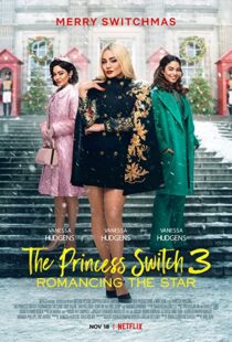 دانلود فیلم The Princess Switch 3 202198839-870096625