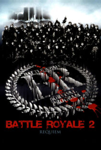 دانلود فیلم Battle Royale II 200392523-1037641548