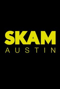 دانلود سریال SKAM Austin93900-728700566