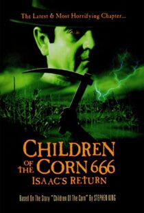 دانلود فیلم Children of the Corn 666: Isaac’s Return 199992627-1216354036