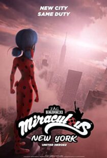 دانلود انیمیشن Miraculous World: New York – United HeroeZ 202096278-1522527643