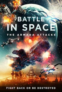 دانلود فیلم Battle in Space: The Armada Attacks 202193124-2130565132