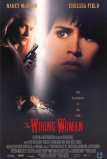 دانلود فیلم The Wrong Woman 199596003-1170583287