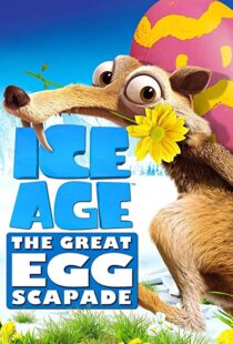 دانلود انیمیشن Ice Age: The Great Egg-Scapade 201696051-2105571672