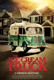 دانلود فیلم The Ice Cream Truck 201799218-1745887177