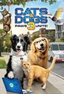 دانلود فیلم Cats & Dogs 3: Paws Unite 202099396-488908484