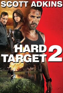 دانلود فیلم Hard Target 2 201694087-471399691