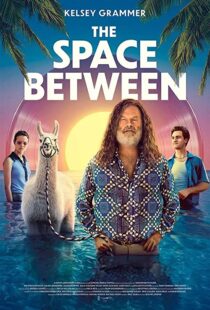 دانلود فیلم The Space Between 202194916-468114288