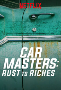 دانلود سریال Car Masters: Rust to Riches98293-19948572