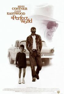 دانلود فیلم A Perfect World 199392105-1201833970