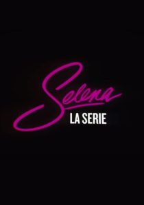 دانلود سریال Selena: The Series99009-2091404512