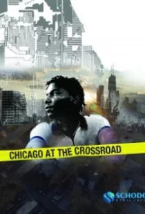 دانلود مستند Chicago at the Crossroad 2019103832-1859025853