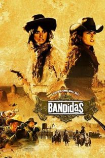 دانلود فیلم Bandidas 2006105706-193619797