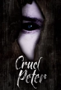 دانلود فیلم Cruel Peter 2019102075-1912260081