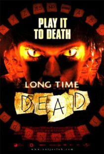 دانلود فیلم Long Time Dead 2002105978-1347639559