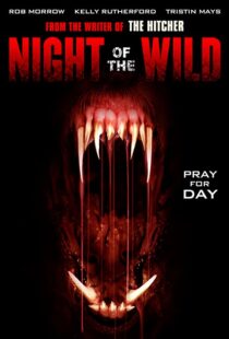 دانلود فیلم Night of the Wild 2015108980-183716686