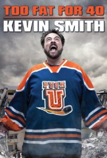 دانلود مستند Kevin Smith: Too Fat for 40! 2010103309-1097476113