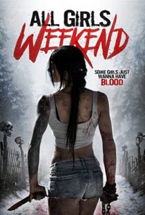 دانلود فیلم All Girls Weekend 2016109428-1844092378