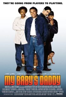 دانلود فیلم My Baby’s Daddy 2004103474-362791572