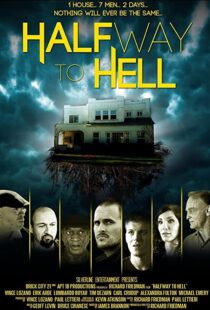 دانلود فیلم Halfway to Hell 2013101831-2059322748