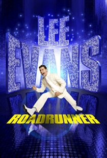 دانلود فیلم Lee Evans: Roadrunner Live at the O2 2011103322-1726526770