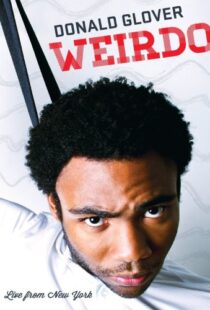 دانلود فیلم Donald Glover: Weirdo 2012109469-1586339800