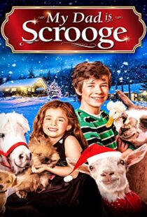 دانلود فیلم My Dad Is Scrooge 2014100793-273596939