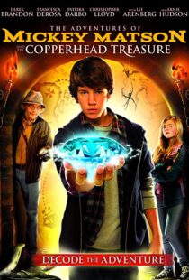 دانلود فیلم The Adventures of Mickey Matson and the Copperhead Treasure 2012107516-1861575642