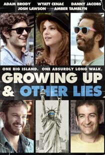 دانلود فیلم Growing Up and Other Lies 2014107183-697344138