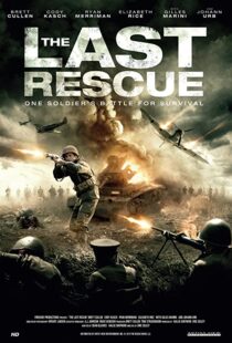 دانلود فیلم The Last Rescue 2015107997-439626590