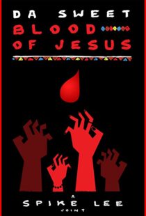 دانلود فیلم Da Sweet Blood of Jesus 2014107913-809015455