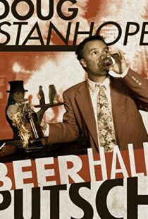 دانلود مستند Doug Stanhope: Beer Hall Putsch 2013102186-1547562497