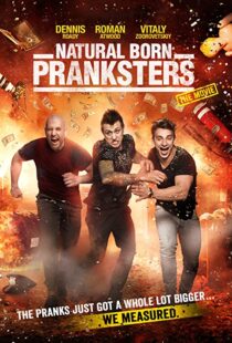 دانلود فیلم Natural Born Pranksters 2016109280-744823325