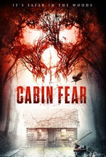 دانلود فیلم Cabin Fear 2015110270-827751205